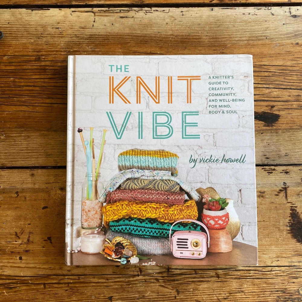 The Knit Vibe hardcover by Vicky Howell